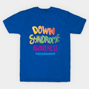 Down Syndrome Awareness Month – October T-Shirt